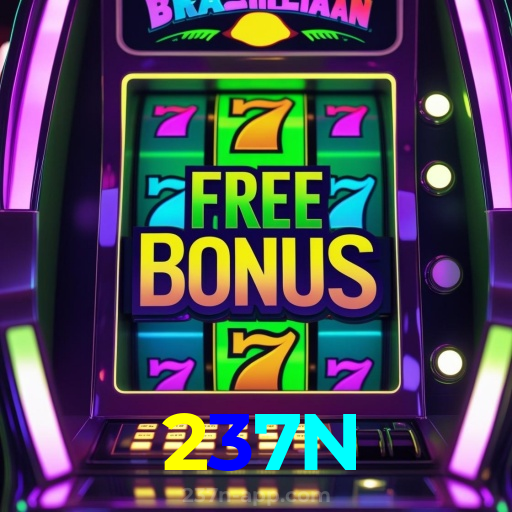 237N：Jogue as melhores slots e aposte em futebol com confiança e segurança!